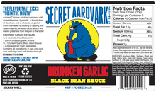 Load image into Gallery viewer, Secret Aardvark - Drunken Garlic Black Bean sauce